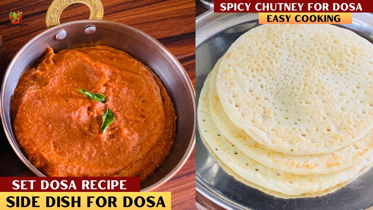 Easy Breakfast Recipe Set Dosa Chutney Recipe Side Dish For Dosa