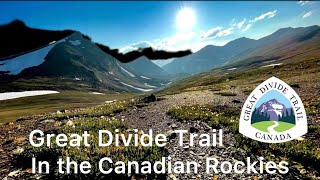 Great Divide Trail- In the Canadian Rockies, Sask. River Crossing to Jasper