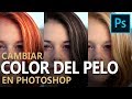 Cómo cambiar el color del pelo en Photoshop | Tutorial