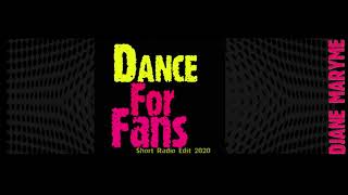 Djane Maryme - Dance For Fans Short Radio Edit