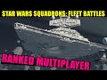 Competitive STAR WARS SQUADRONS Ranked! -- Fleet Battles Live