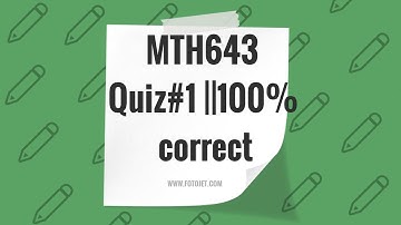 MTH643(Matlab) Quiz#1 2023 Part# 1|| Lecture 9 to 10|| 100% correct  Virtual University OF Pakistan
