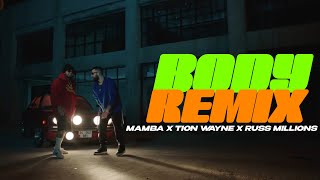 Mamba X Tion Wayne X Russ Millions - BODY REMIX ?