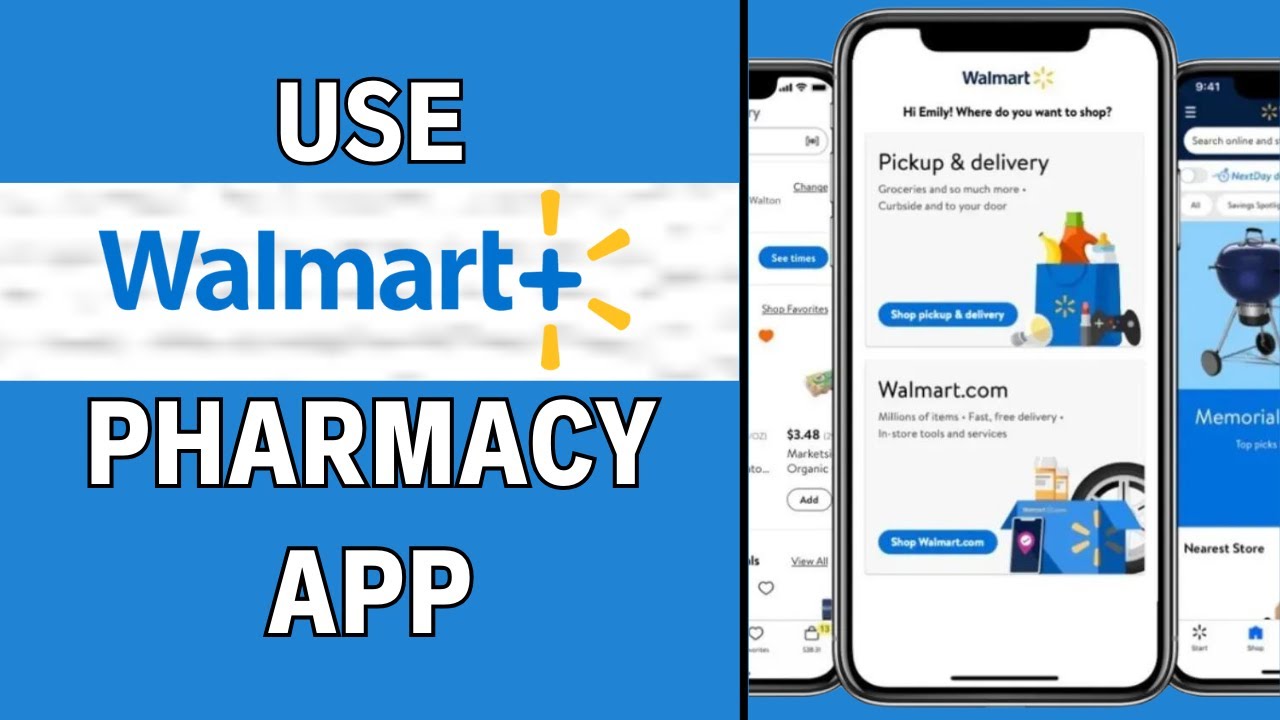 How to Use Walmart’s Pharmacy App 2024 - Full Guide