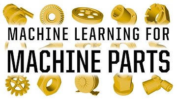 Machine Learning for Machine Parts