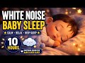 Instant Baby Sleep White Noise | Fall Asleep Fast (10 Hours )
