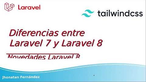 Diferencias entre Laravel 7 y Laravel 8. Novedades laravel 8 - JetStream