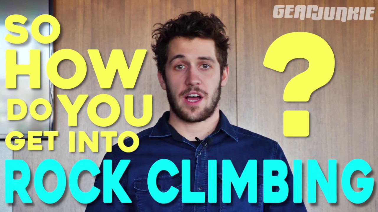 How To Start Rock Climbing - Where To Begin - YouTube