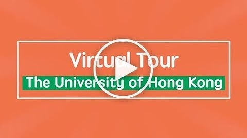 HKU Campus Virtual Tour 2021