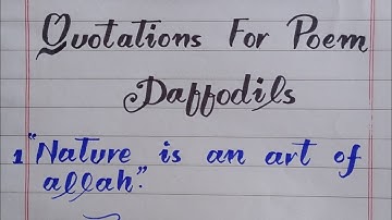 Top 5 quotations for poem Daffodils for class 9th.