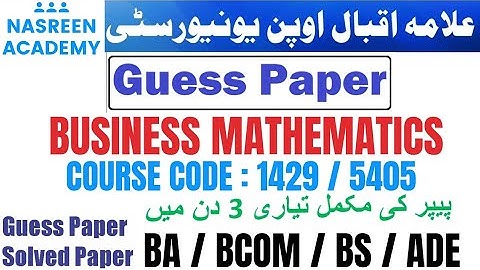 1429 Solved Guess paper 2024 | Business mathematics 1429 / 5405 Guess paper | BA | Bcom | BS | AIOU