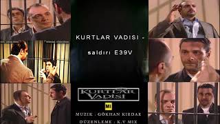 Kurtlar Vadisi - Saldırı E39V (Yuskek Kalite)