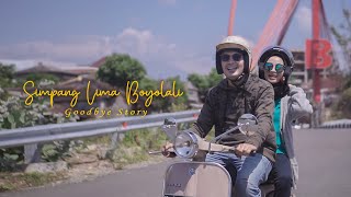 Simpang Lima Boyolali - Goodbye Story [ Video]