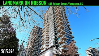 5/1/2024 LANDMARK ON ROBSON by Asia Standard Americas, 1488 Robson Street, Vancouver, BC