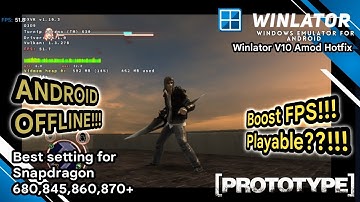 Prototype 1 Android Winlator v10 Amod Hotfix | Tested on Snapdragon 845 Boost FPS!!! + Setting!!