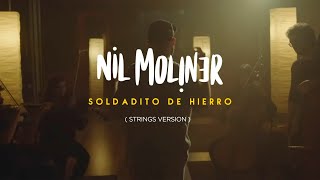 Video thumbnail of "Nil Moliner - Soldadito de Hierro (Strings Version)"
