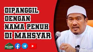 ?Ustaz Ahmad Dusuki Abd Rani - Dipanggil Dengan Nama Penuh Di Mahsyar.