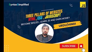 Mastering the Three Pillars of Web Development:  HTML, CSS, and JavaScript | 2023