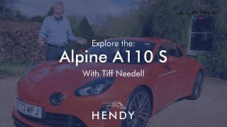 Explore the Alpine A110 S with Tiff Needell