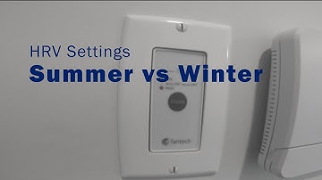 HRV Settings: Summer vs. Winter