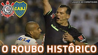 O maior roubo do futebol brasileiro | Corinthians x Boca Juniors em 2013 | Amarilla