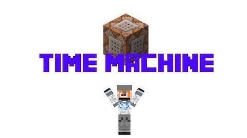 How to make a time machine in minecraft 1.7.4 (No mods) (Working)