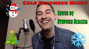 Cold December Night (Michael Bublé) cover by Stephen Scaccia