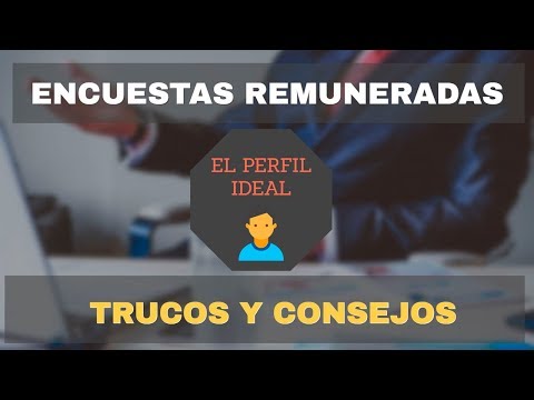 Perfil ideal para las encuestas remuneradas ? TRUCOS + CONSEJOS