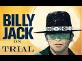 The trial of billy jack