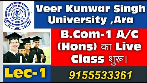Veer Kunwar Singh University BCom Part 1 Live Class