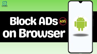 How to Block ADs on Android Browser? screenshot 4