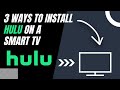 How to install hulu on any smart tv 3 different ways