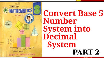 Convert Base 5 Numbers System into Decimal System | Sindh Plus Tv