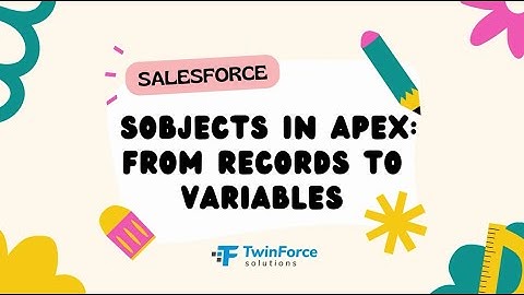 06. Mastering sObjects in Salesforce | Developer Certification Preparation | Beginner | Salesforce