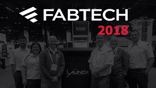 Fabtech 2018: Feeling Hot, Hot, Hot