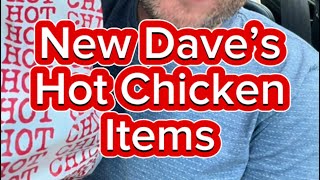 Trying BRAND NEW Items from Dave’s Hot Chicken