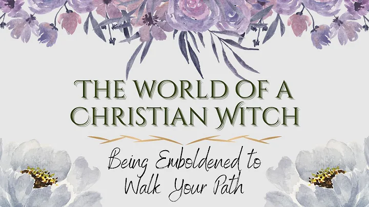 Walking Your Path as a Christian Witch | The Cruci...