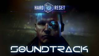 Hard Reset Soundtrack - Combat 3