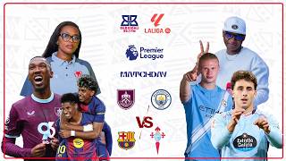 #FULLGAME #LALIGA #EPL: BARCELONA ( 1 - 0 ) CELTA VIGO | BURNLEY ( 0 - 1 ) MAN CITY