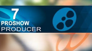 ProShow Producer 7 ProShow Producer 7