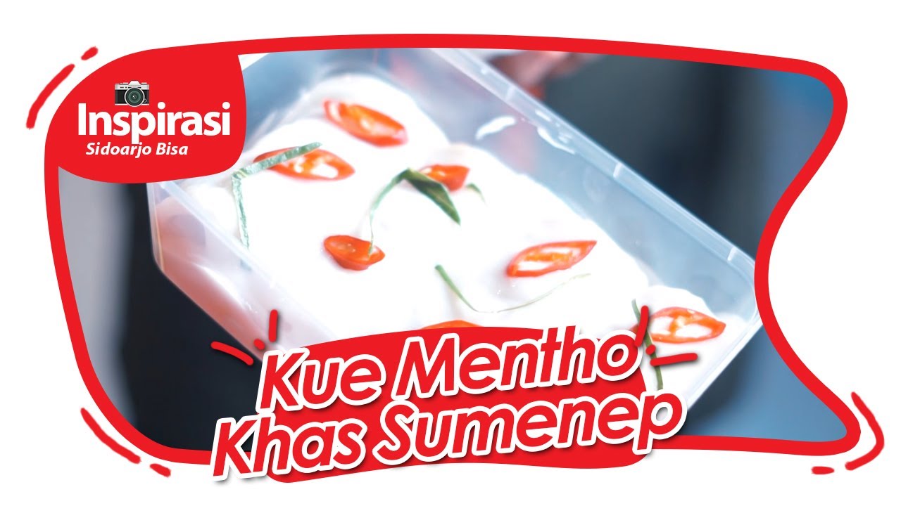 PEMBUATAN KUE MENTHO (KHAS SUMENEP) | #YUKNGABUBURITALASIDOARJOBISA