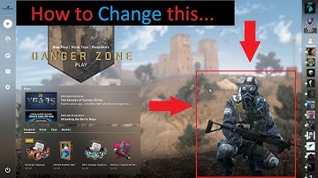 How to Change Dashboard in csgo ?? ezi