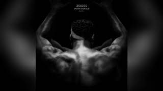 Jason Derulo - Talk With Your Body [AUDIO] (From the 2 Sides Album)