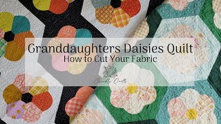 Granddaughter's Daisies Quilt Fabric Cutting
