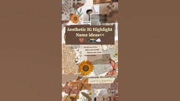 Aesthetic Instagram Highlight name ideas| best ig highlights #aesthetic #instagram #highlights