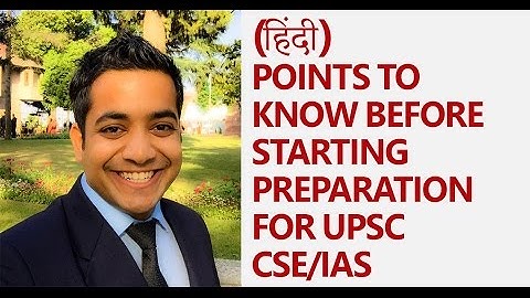 Roman Saini - Points to Know before Starting Preparation for UPSC CSE/IAS (Hindi)