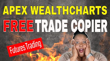 Free Trade Copier for APEX Wealtcharts #tradecopier #apextraderfunding #wealthcharts