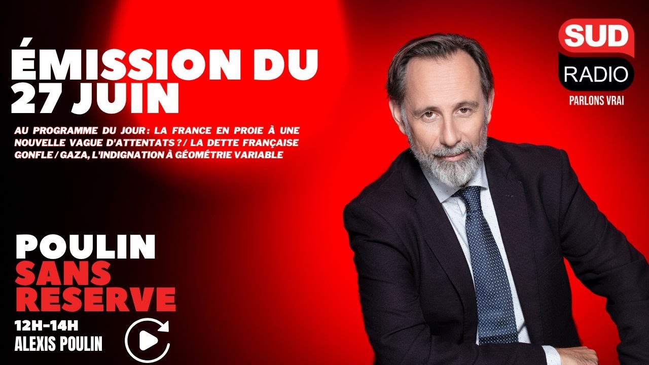 La dette française gonfle - Poulin Sans Réserve du 27 juin