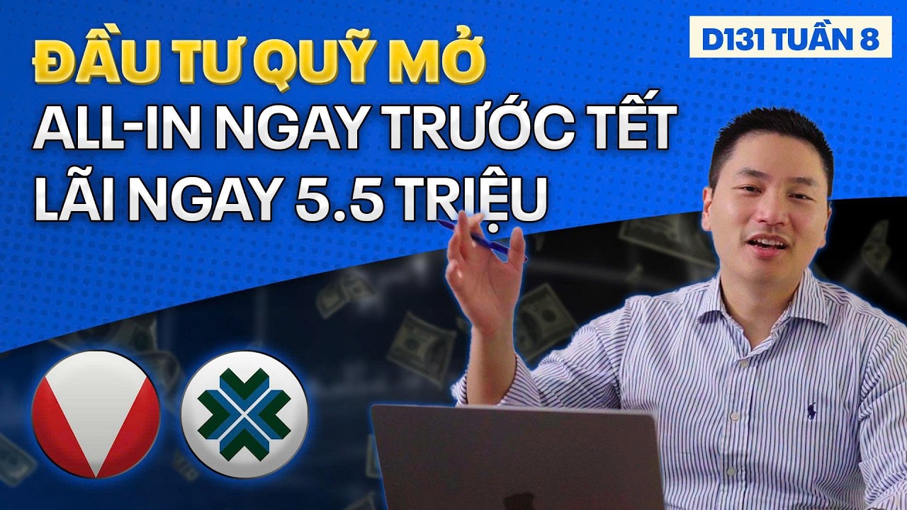 D131 Tuần 8: Bơm 100 Triệu 