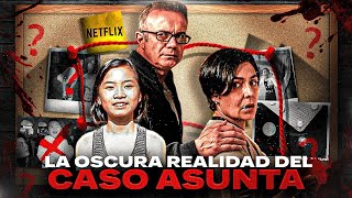 LA REALIDAD del CASO ASUNTA y LAS MENTIRAS de la SERIE de NETFLIX.